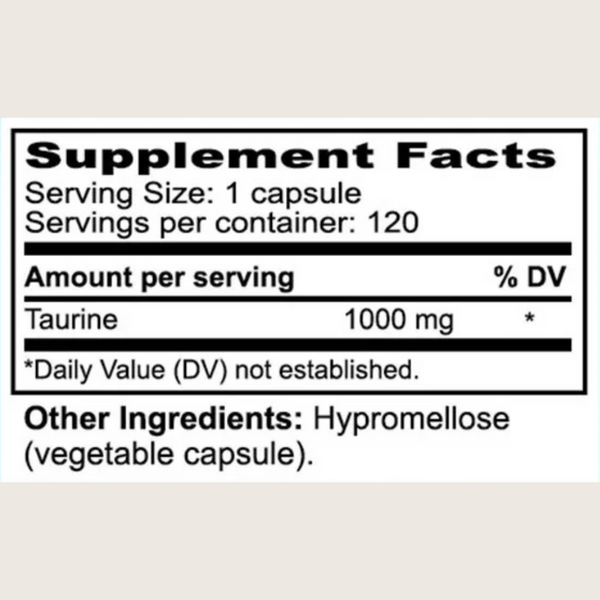 A close-up of a supplement facts label showing taurine content: 1000 mg per serving, with hypromelose listed as the other ingredient, on a light beige background.